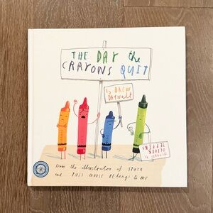 The Day the Crayons Quit. Gently used.